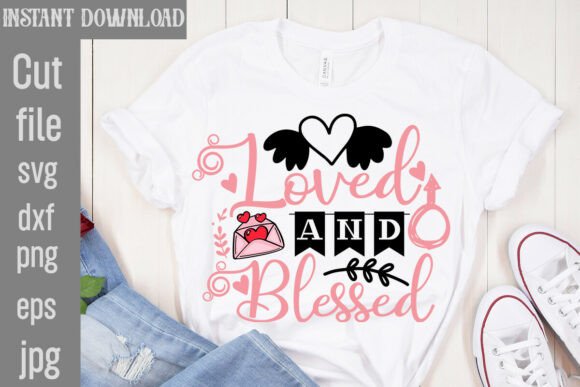 Download Loved and Blessed SVG Cut File - Premium Resources
